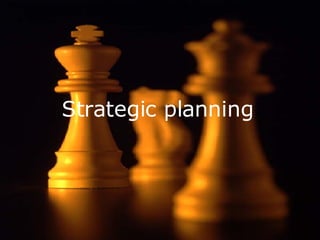 Strategic planning 