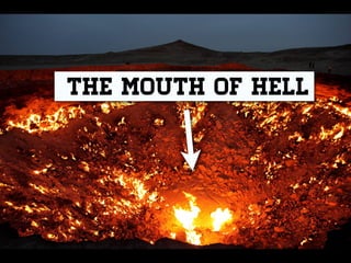 The Mouth of Hell
 