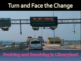 There are threats to consider.