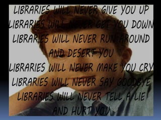 Turn and Face the Change...Evolving and Revolving in Libraryland