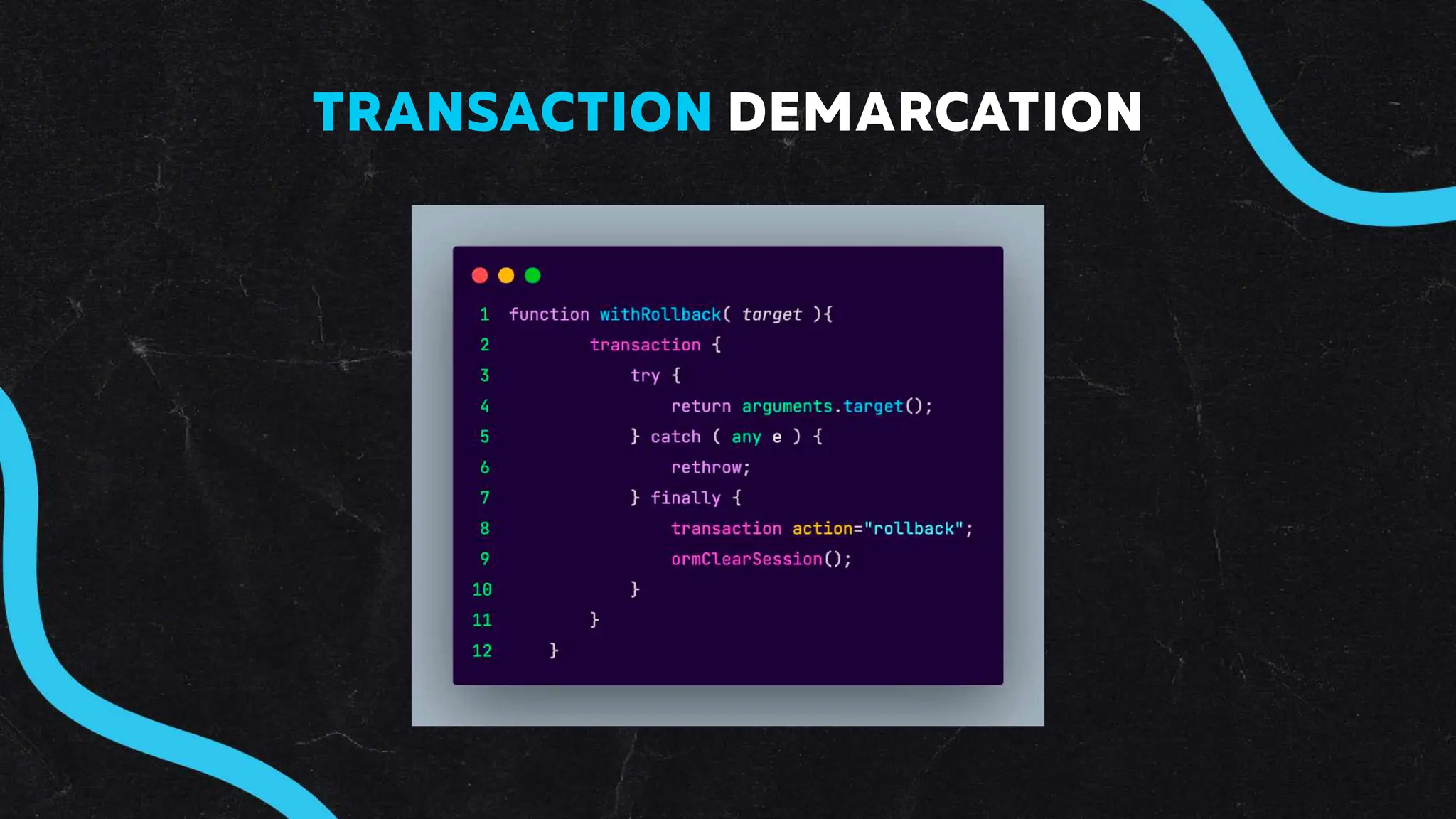 TRANSACTION DEMARCATION
 