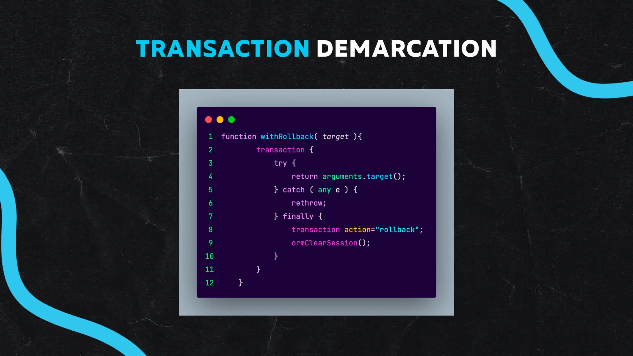 TRANSACTION DEMARCATION
 