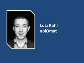Lutz Kohl
apiOmat
 