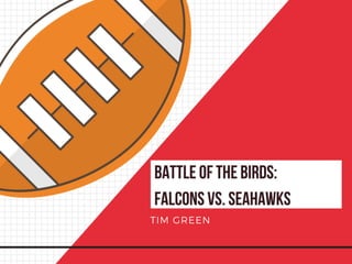 Battle of the Birds: Falcons vs. Seahawks