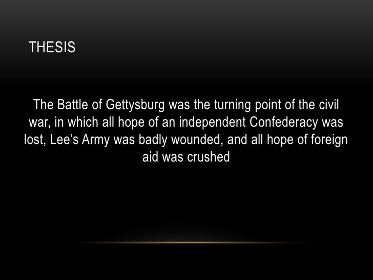 battle of gettysburg thesis statement battle of gettysburg thesis statement
