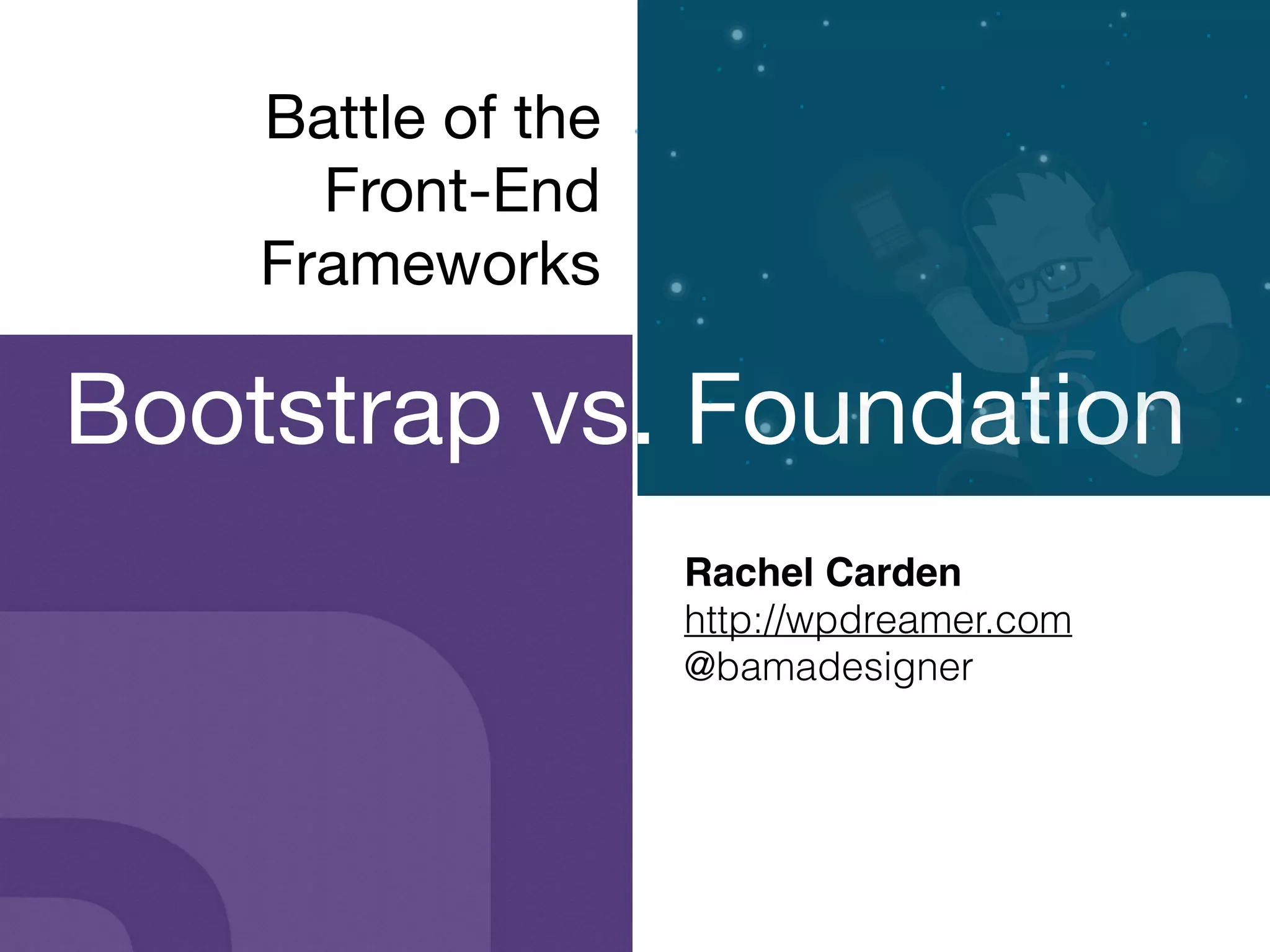 Battle of the Front-End Frameworks: Bootstrap vs. Foundation | PPT