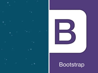 Bootstrap
 