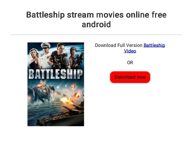watch battleship online free stream watch battleship online free stream