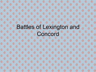 Battles of Lexington and Concord 