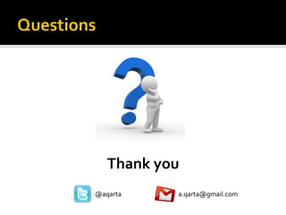 Thank you
@aqarta    a.qarta@gmail.com
 