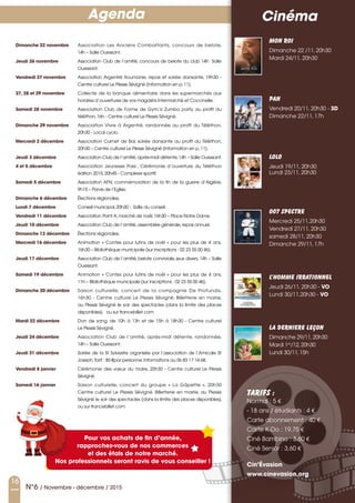 16
N°6 / Novembre - décembre / 2015
CinémaAgenda Cinéma
MON ROI
Dimanche 22 /11, 20h30
Mardi 24/11, 20h30
Pan
Vendredi 20/11, 20h30 - 3D
Dimanche 22/11, 17h
lolo
Jeudi 19/11, 20h30
Lundi 23/11, 20h30
007 spectre
Mercredi 25/11,20h30
Vendredi 27/11, 20h30
samedi 28/11, 20h30
Dimanche 29/11, 17h
l’homme irrationnel
Jeudi 26/11, 20h30 - VO
Lundi 30/11,20h30 - VO
la derniere leçon
Dimanche 29/11,20h30
Mardi 1er
/12,20h30
Lundi 30/11,15h
Dimanche 22 novembre	Association Les Anciens Combattants, concours de belote,
14h – Salle Ouessant.
Jeudi 26 novembre 	Association Club de l’amitié, concours de belote du club 14h Salle
Ouessant.
Vendredi 27 novembre	Association Argentré Roumanie, repas et soirée dansante, 19h30 -
Centre culturel Le Plessis Sévigné (information en p.11).
27, 28 et 29 novembre	Collecte de la banque alimentaire dans les supermarchés aux
horaires d’ouvertures de vos magasins Intermarché et Coccinelle.
Samedi 28 novembre	Association Club de Forme de Gym.V, Zumba party, au profit du
téléthon,16h - Centre culturel Le Plessis Sévigné.
Dimanche 29 novembre	Association Vivre à Argentré, randonnée au profit du Téléthon,
20h30 - Local cyclo.
Mercredi 2 décembre	Association Carnet de Bal, soirée dansante au profit du Téléthon,
20h30 – Centre culturel Le Plessis Sévigné (information en p.11).
Jeudi 3 décembre  	Association Club de l’amitié,après-midi détente,14h – Salle Ouessant.
4 et 5 décembre	Association Jeunesse Pass’, Cérémonie d’ouverture du Téléthon
édition 2015,20h45 - Complexe sportif.
Samedi 5 décembre	Association AFN, commémoration de la fin de la guerre d’Algérie,
9h15 – Parvis de l’Eglise.
Dimanche 6 décembre	 Élections régionales.
Lundi 7 décembre	 Conseil municipal,20h30 - Salle du conseil.
Vendredi 11 décembre	Association Point A,marché de noël,16h30 – Place Notre Dame.
Jeudi 10 décembre 	 Association Club de l’amitié,assemblée générale,repas annuel.
Dimanche 13 décembre	 Élections régionales.
Mercredi 16 décembre          Animation « Contes pour lutins de noël » pour les plus de 4 ans,
16h30 – Bibliothèque municipale (sur inscriptions : 02 23 55 00 46).
Jeudi 17 décembre  	Association Club de l’amitié, belote conviviale, jeux divers, 14h – Salle
Ouessant.
Samedi 19 décembre	Animation « Contes pour lutins de noël » pour les plus de 4 ans,
11h – Bibliothèque municipale (sur inscriptions : 02 23 55 00 46).
Dimanche 20 décembre	Saison culturelle, concert de la compagnie De Profundis,
16h30 - Centre culturel Le Plessis Sévigné. Billetterie en mairie,
au Plessis Sévigné le soir des spectacles (dans la limite des places
disponibles), ou sur francebillet.com
Mardi 22 décembre 	Don de sang, de 10h à 13h et de 15h à 18h30 - Centre culturel
Le Plessis Sévigné.
Jeudi 24 décembre  	Association Club de l’amitié, après-midi détente, randonnée,
14h – Salle Ouessant.
Jeudi 31 décembre 	Soirée de la St Sylvestre organisée par l’association de l’Amicale St
Joseph.Tarif : 85 € par personne.Informations au 06 83 17 14 68.
Vendredi 8 janvier	Cérémonie des vœux du maire, 20h30 - Centre culturel Le Plessis
Sévigné.
Samedi 16 janvier	Saison culturelle, concert du groupe «  La Gâpette  », 20h30
Centre culturel Le Plessis Sévigné. Billetterie en mairie, au Plessis
Sévigné le soir des spectacles (dans la limite des places disponibles),
ou sur francebillet.com
Tarifs :
Normal : 5 e
- 18 ans / étudiants : 4 e
Carte abonnement : 40 e
Carte K-Do : 19,75 e
Ciné Bambino : 3,60 e
Ciné Senior : 3,60 e
Cin’Évasion
www.cinevasion.org
Pour vos achats de fin d’année,
rapprochez-vous de nos commerces
et des étals de notre marché.
Nos professionnels seront ravis de vous conseiller !
 