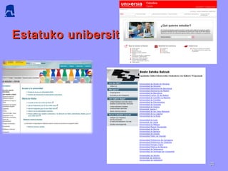 Estatuko unibersitateakEstatuko unibersitateak
3131
 