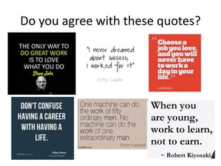 Do you agree with these quotes?
 