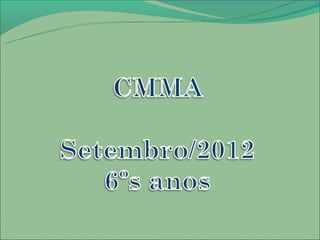 Baú das Boas lembranças dos 6ºs anos