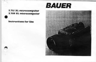 Bauer s715 xl and s709xl microcomputer_user manual_english