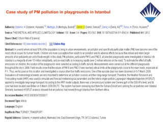 Case study of PM pollution in playgrounds in Istanbul
 