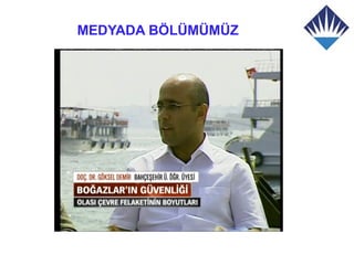 MEDYADA BÖLÜMÜMÜZ
 