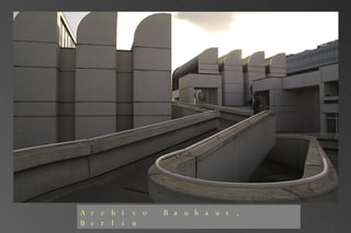 Archivo Bauhaus, Berlín 