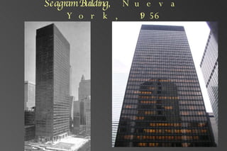 Seagram Building,  Nueva York, 1956 