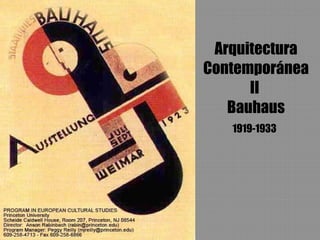 Arquitectura Contemporánea II  Bauhaus 1919-1933 