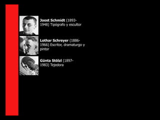 La Bauhaus mantuvo un alto contenido crítico y de compromiso con ideas de izquierdas. Se ganó fama de institución subversiva. 