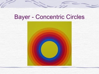 Bayer - Concentric Circles
 