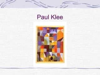 Paul Klee
 