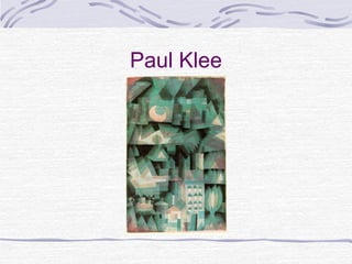 Paul Klee
 
