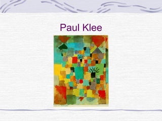 Paul Klee
 
