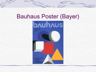 Bauhaus Poster (Bayer)
 
