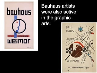 Bauhaus artists were also active in the graphic arts.