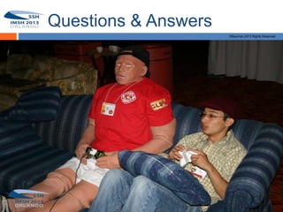 Questions & Answers
                           ©Bauman 2013 Rights Reserved




24
 