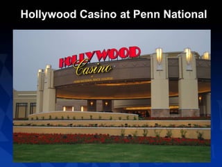 Hollywood Casino at Penn National
 