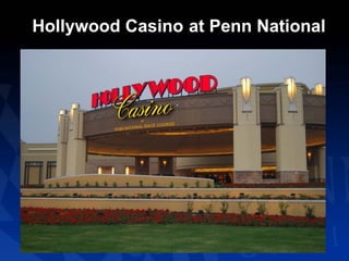 Hollywood Casino at Penn National
 