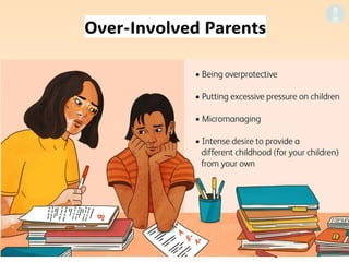 Over-Involved Parents
 