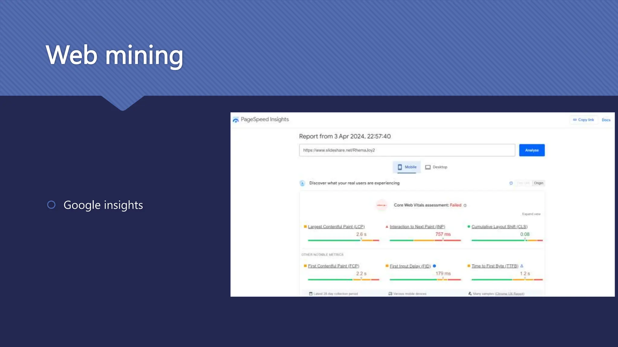 Web mining
 Google insights
 