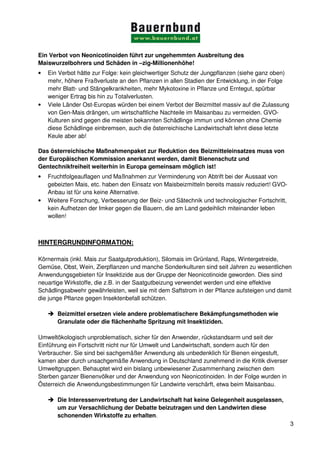 3
Ein Verbot von Neonicotinoiden führt zur ungehemmten Ausbreitung des
Maiswurzelbohrers und Schäden in –zig-Millionenhöhe...