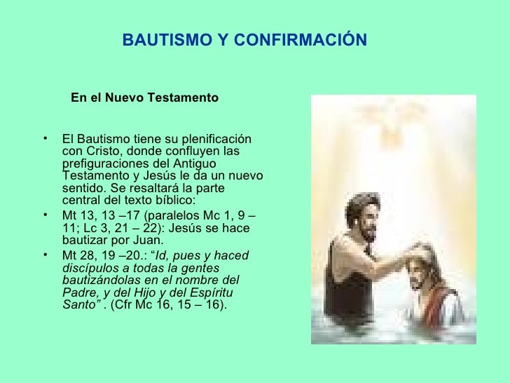 BAUTISMO Y CONFIRMACIÓN EN LA ESCRITURA