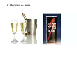 7 . Champagne mas speed
 