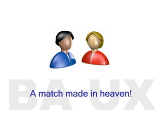 A match made in heaven!
 