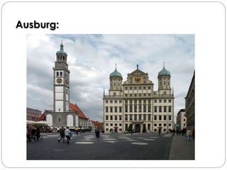 Ausburg:
 