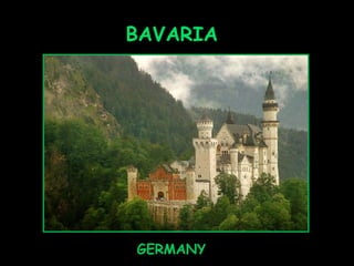 BAVARIA GERMANY 