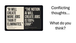 Conflicting
thoughts…
What do you
think?
 