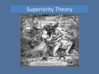 Superiority Theory
 