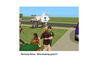 Seriously Nolan. What freaking gives??
 