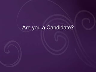 Are you a Candidate? 