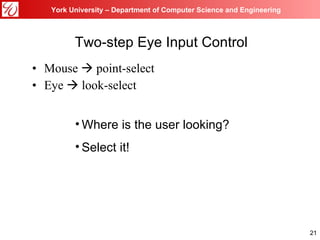 Scott MacKenzie at BayCHI: Evaluating Eye Tracking Systems for Computer ...