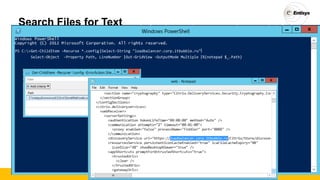Search Files for Text
PS C:>Get-ChildItem -Recurse *.config|Select-String "loadbalancer.corp.itbubble.ru"
Select-Object -Property Path, LineNumber
|
|Out-GridView -OutputMode Multiple |%{notepad $_.Path}
 