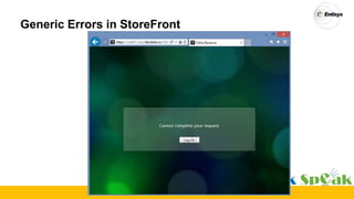 Generic Errors in StoreFront
 