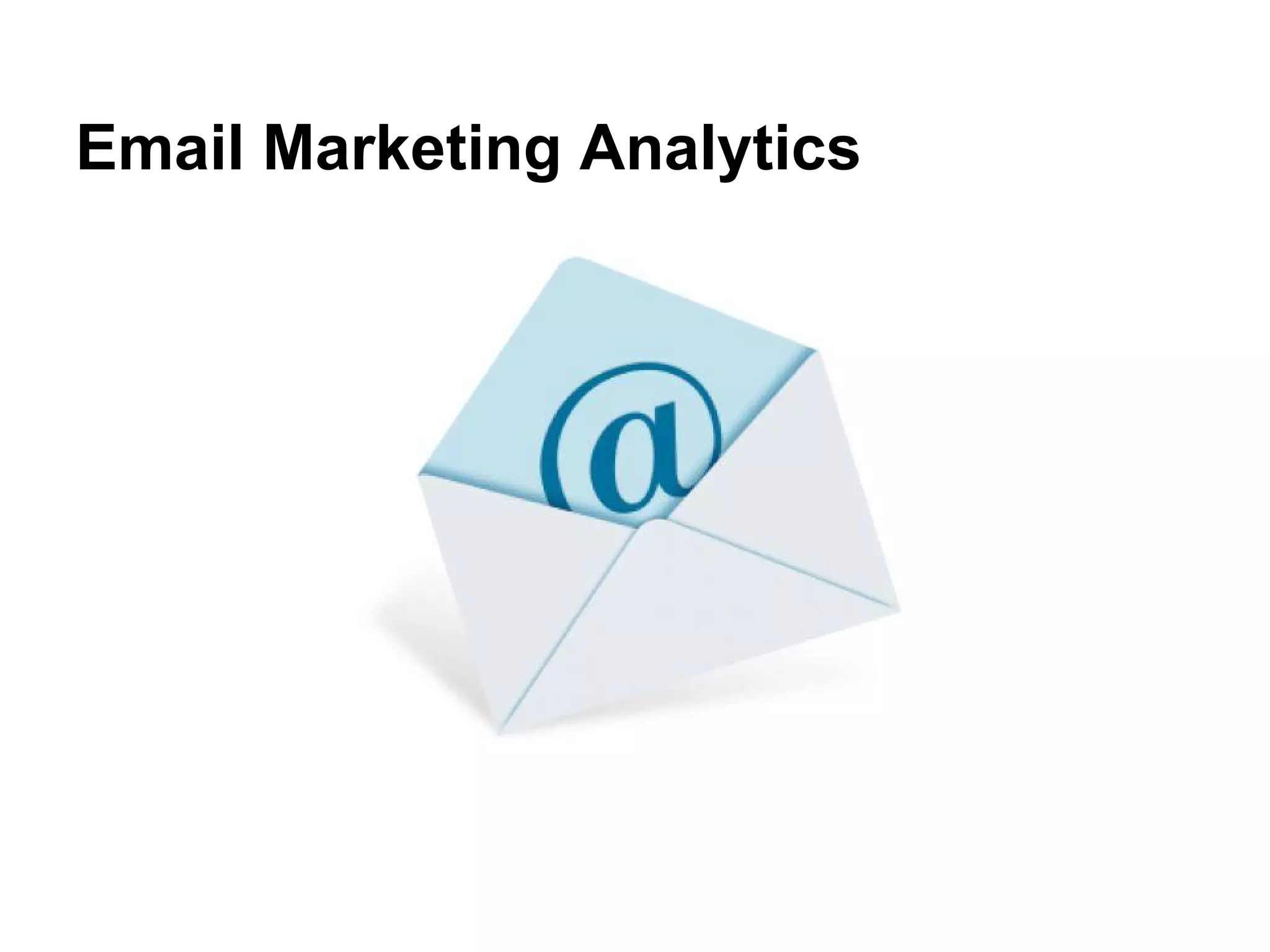Email Marketing Analytics
 